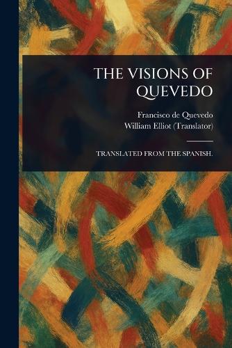 The Visions of Quevedo