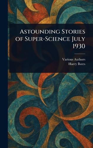 Astounding Stories of Super-Science July 1930