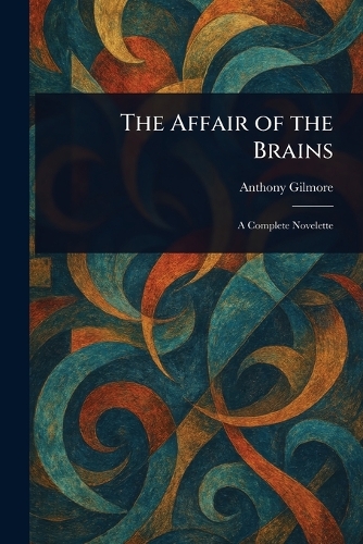 The Affair of the Brains