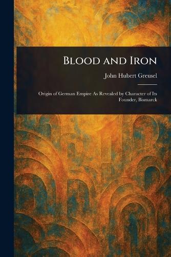 Blood and Iron