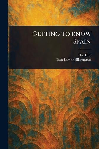 Getting to Know Spain