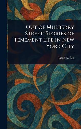 Out of Mulberry Street