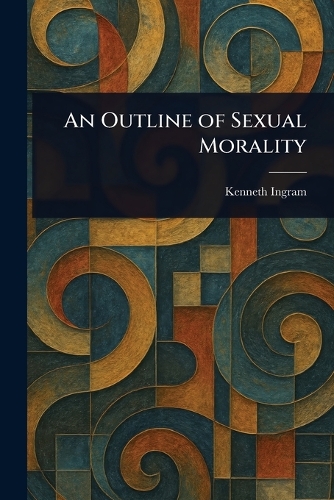 An Outline of Sexual Morality