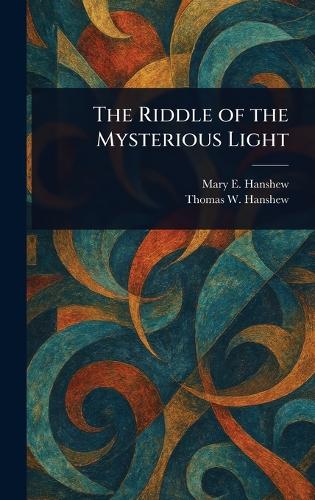 The Riddle of the Mysterious Light