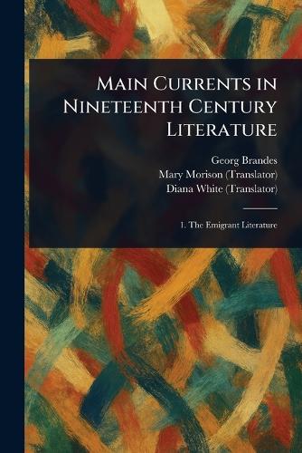Main Currents in Nineteenth Century Literature