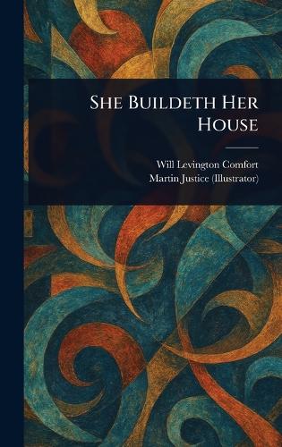 She Buildeth Her House