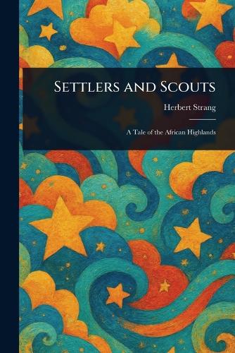Settlers and Scouts