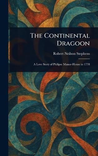 The Continental Dragoon