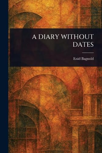 A Diary Without Dates