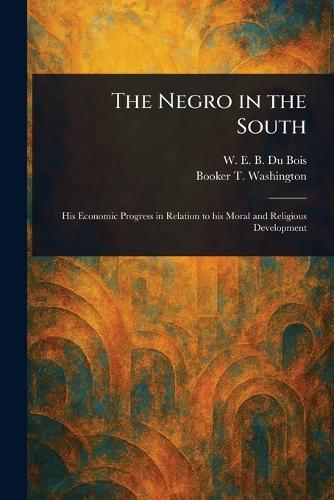 The Negro in the South