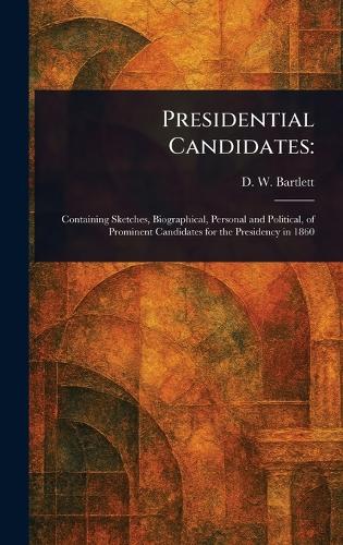 Presidential Candidates