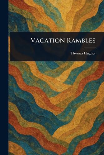 Vacation Rambles