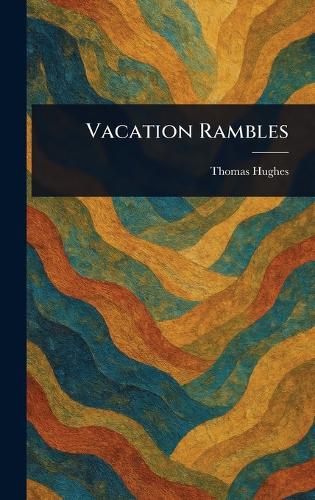 Vacation Rambles