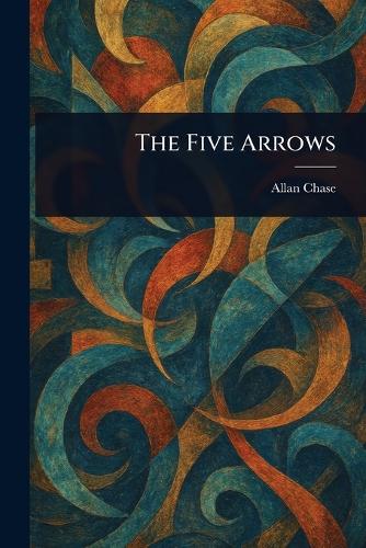 The Five Arrows