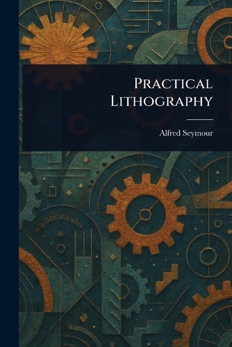 Practical Lithography