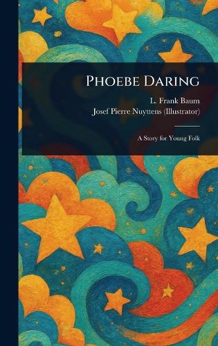 Phoebe Daring