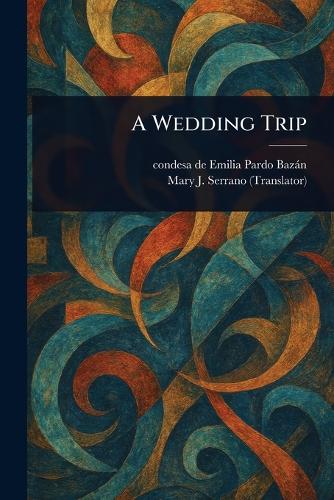 A Wedding Trip
