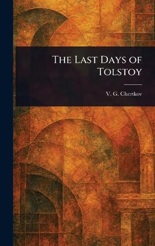 The Last Days of Tolstoy