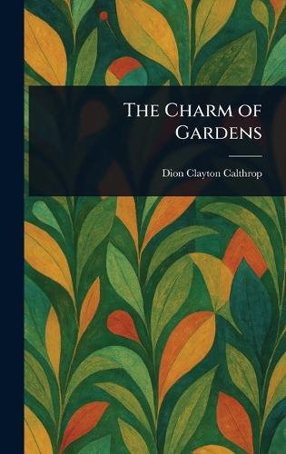 The Charm of Gardens