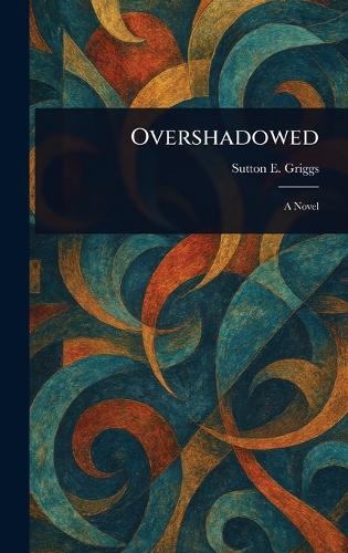 Overshadowed
