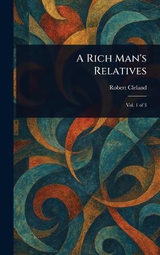 A Rich Man's Relatives