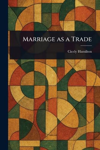 Marriage as a Trade