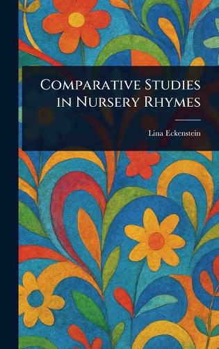 Comparative Studies in Nursery Rhymes