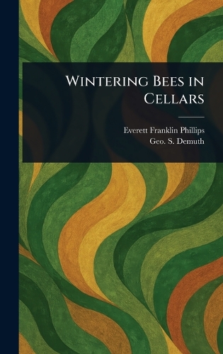 Wintering Bees in Cellars