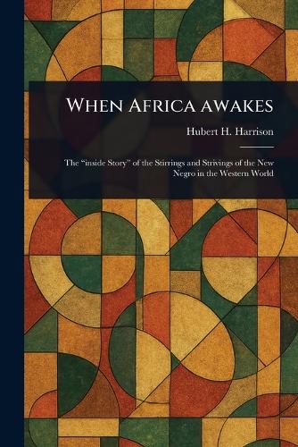 When Africa Awakes