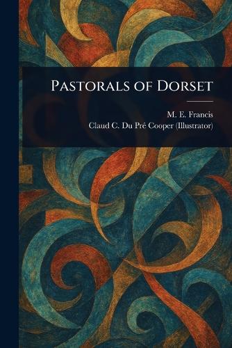 Pastorals of Dorset
