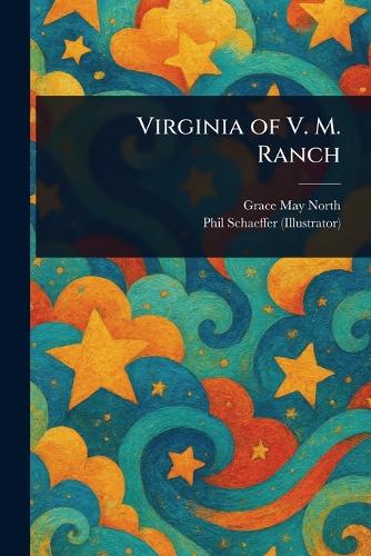 Virginia of V. M. Ranch