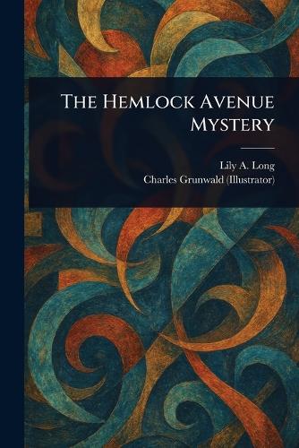The Hemlock Avenue Mystery