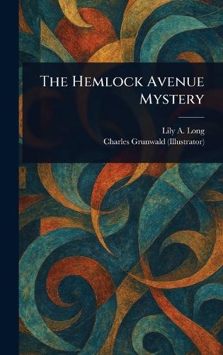 The Hemlock Avenue Mystery