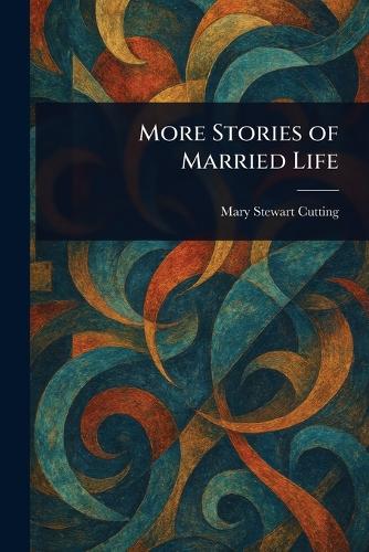 More Stories of Married Life