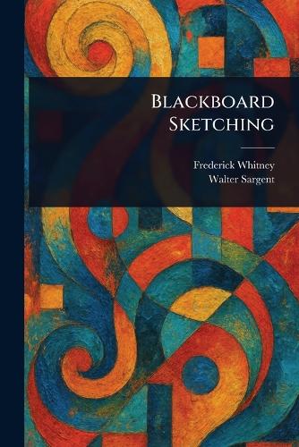 Blackboard Sketching