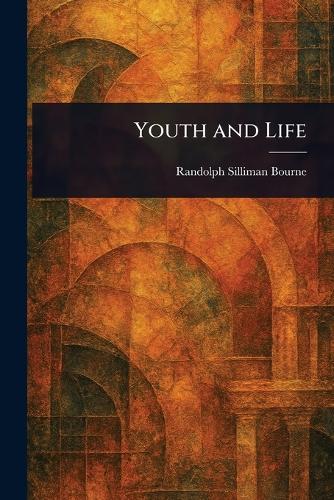 Youth and Life