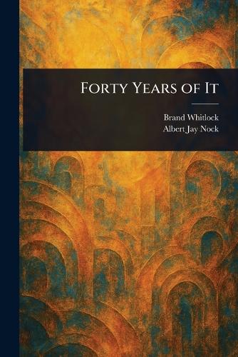 Forty Years of It