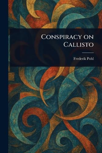 Conspiracy on Callisto