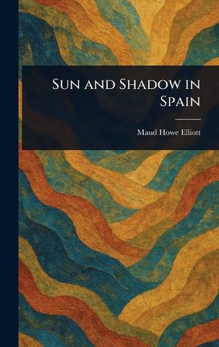 Sun and Shadow in Spain