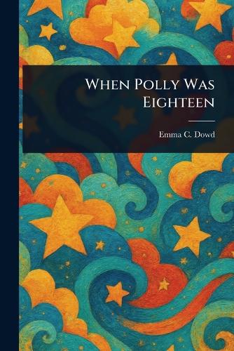 When Polly Was Eighteen