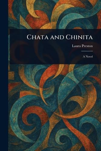 Chata and Chinita