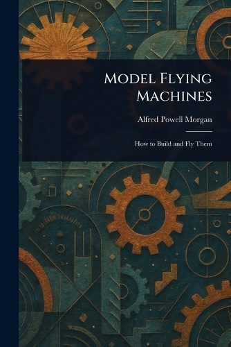 Model Flying Machines