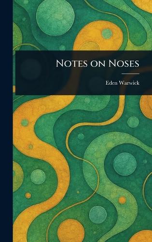 Notes on Noses