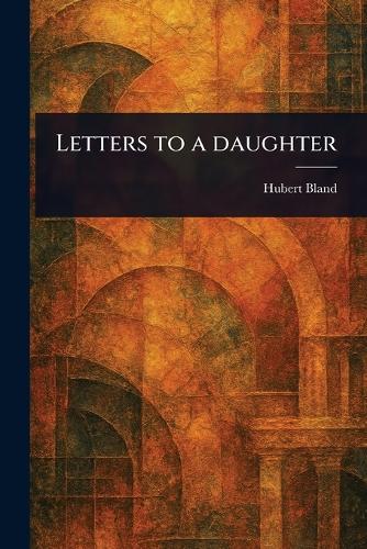 Letters to a Daughter