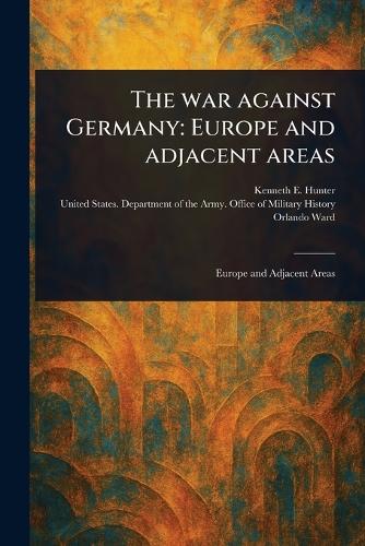 The War Against Germany