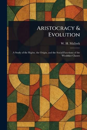 Aristocracy & Evolution