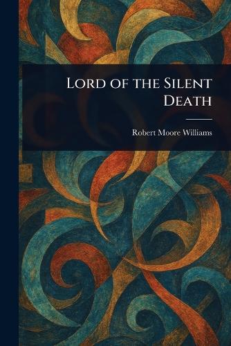 Lord of the Silent Death