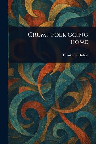 Crump Folk Going Home