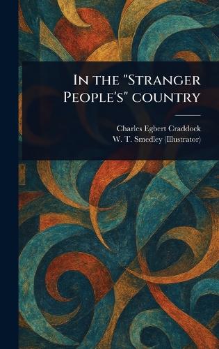 In the "Stranger People's" Country