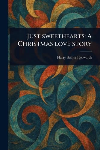 Just Sweethearts